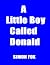 A Little Boy Called Donald