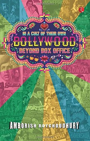 In A Cult Of Their Own: Bollywood Beyond Box Office