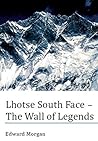 Lhotse South Face - The Wall of Legends