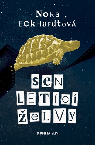 Sen letící želvy