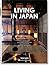 Living in Japan (Bibliotheca Universalis) --multilingual by Alex Kerr Living in Japan (Bibliotheca Universalis) --multilingual by Alex Kerr