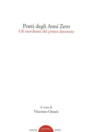 Poeti degli Anni Zero. Gli esordienti del primo decennio