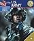 The U.S. Army (America's Armed Forces)