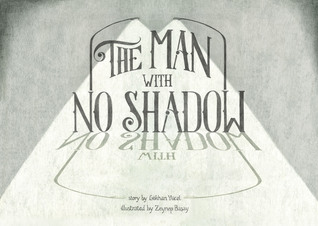 The Man With No Shadow
