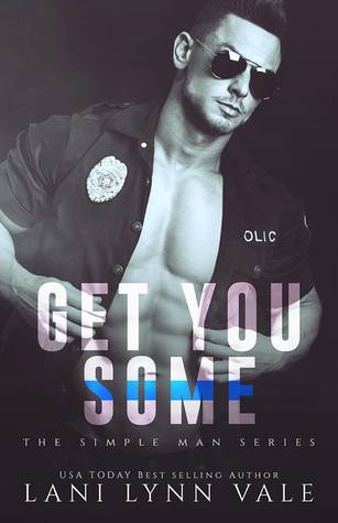 Get You Some (Simple Man, #3)
