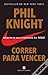 Correr para Vencer by Phil Knight