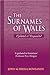 The Surnames of Wales Updated & Expanded by John Rowlands