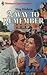 A Way to Remember (Harlequin Superromance No. 250)