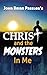 Christ and the Monsters In Me