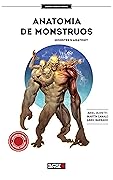 Anatomía de Monstruos
