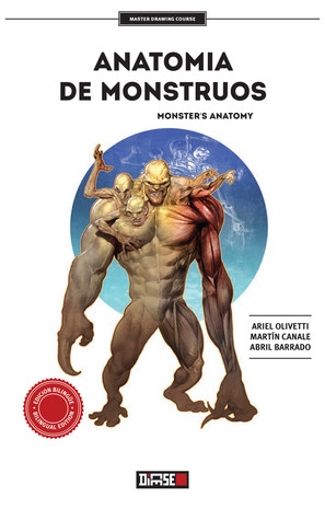 Anatomía de Monstruos (Master Drawing Course: Anatomía de Olivetti, #2)