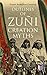 Outlines of Zuñi Creation Myths