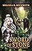 Sword of Stone (The Sword o...