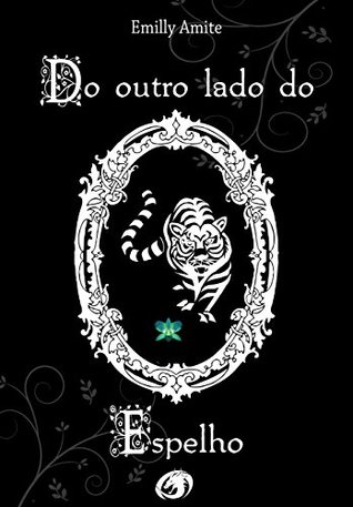 Do outro lado do Espelho (Trilogia Doze Mundos Livro 1)