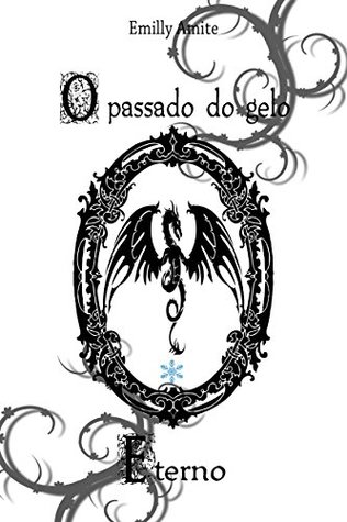 O passado do gelo eterno (Série Doze Mundos Livro 5)