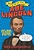 It's Up to You, Abe Lincoln