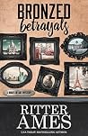 Bronzed Betrayals (Bodies of Art, #5) Bronzed Betrayals (Bodies of Art, #5)