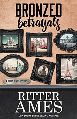 Bronzed Betrayals (Bodies of Art, #5)