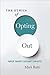 The Ethics of Opting Out by Mari Ruti The Ethics of Opting Out by Mari Ruti