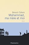 Mohammad, ma mère et moi