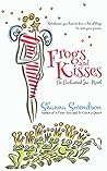 Frogs and Kisses