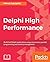 Delphi High Performance: Bu...