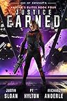 Justice Earned (Kutherian Gambit: Age of Expansion: Valerie's Elites #4)