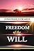Jonathan Edwards: Freedom of the Will (Original Edition) (Jonathan Edwards Books)