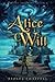 Alice Will by Ashley Chappell