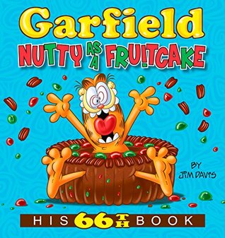 Garfield Nutty as a Fruitcake: His 66th Book (Kindle Edition)