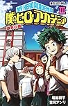 僕のヒーローアカデミア 雄英白書 III 寮生活24時 [Boku No Hero Academia: Yuuei Hakusho III] (My Hero Academia Light Novels, #3: Dorm Days)