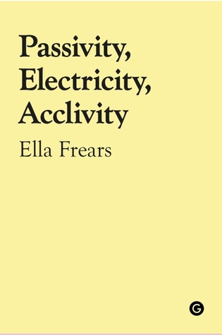 Passivity, Electricity, Acclivity