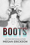 Boots by Megan Erickson