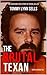 The Brutal Texan by Roger Harrington