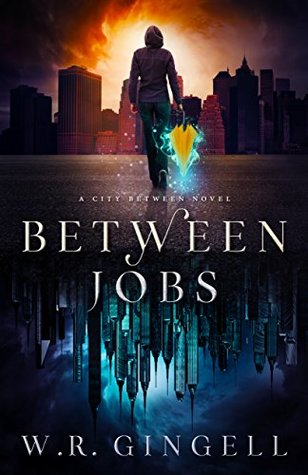 Between Jobs (The City Between, #1)