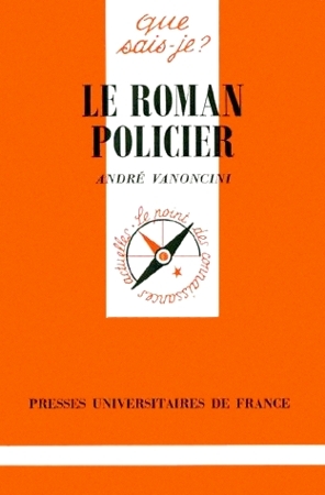 Le roman policier (Mass Market Paperback)