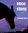 Once Stung