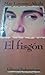 El Fisgon (Coleccion Narrativas Argentinas)