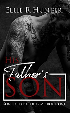 His Father's Son (Sons of Lost Souls MC, #1)