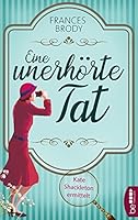 Kate Shackleton's First Case by Frances Brody