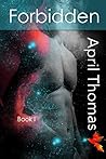 Forbidden: Book I