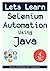 Lets Learn: Selenium Automa...
