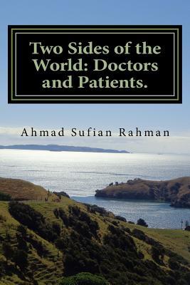 Two Sides of the World: Doctors and Patients.