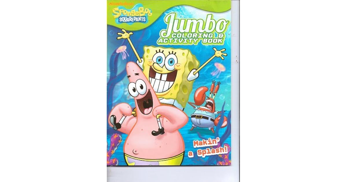 SpongeBob SquarePants Jumbo Coloring & Activity Book ~ Makin' a Splash ...