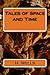 Tales of Space and Time
