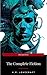 H.P. Lovecraft: The Fiction: Complete and Unabridged