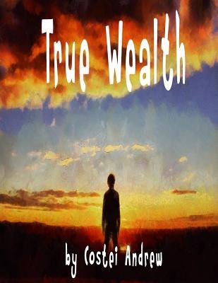 True Wealth (Moral Stories)