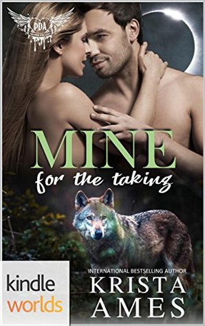 Mine for the Taking (Paranormal Dating Agency; Lone Wolves, #1)