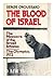 The blood of Israel: The massacre of the Israeli athletes, the Olympics, 1972