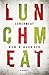 Lunchmeat: A Novel (1)